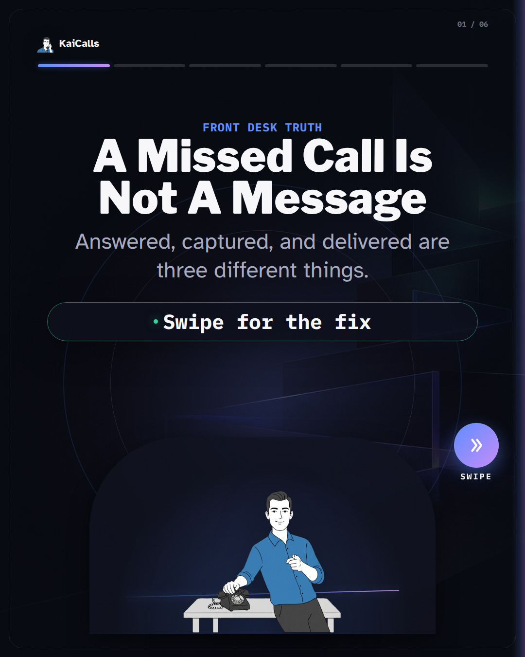 Kai beside the headline A Missed Call Is Not A Message with a swipe cue.